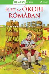 Olvass velünk! - Élet az ókori Rómában (ISBN: 9789634834090)