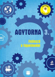 Agytorna 3. - Fejleszd a figyelmedet (ISBN: 9789634835110)