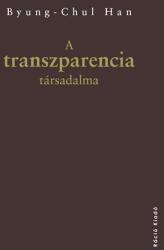 A transzparencia társadalma (ISBN: 9786155675423)