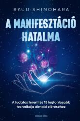 A manifesztáció hatalma (2024)