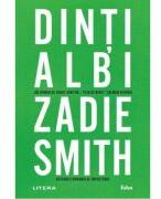 Dinti albi - Zadie Smith (ISBN: 9786303197852)