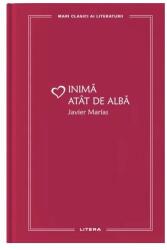 Inima atat de alba (vol. 43) - Javier Marias (ISBN: 9786303197890)