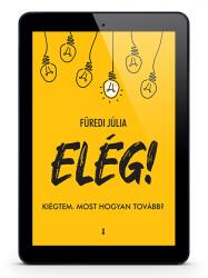 ELÉG! (ISBN: 9786155932854)
