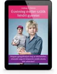 Érzelmileg éretlen szülők felnőtt gyerekei (ISBN: 9786155281914)