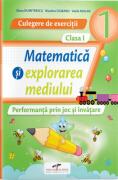 Culegere de exercitii. Matematica si explorarea mediului. Clasa 1 Performanta prin joc si invatare - Iliana Dumitrescu (ISBN: 9786065286764)