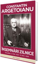 Insemnari zilnice, volumul 1. 2 februarie-31 decembrie 1936 - Constantin Argetoianu (ISBN: 9786306588312)