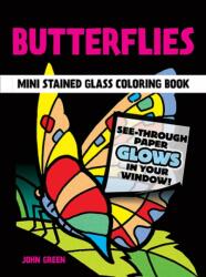 Little Butterflies Stained Glass Colouring Book (ISBN: 9780486270104)