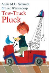 Tow-Truck Pluck - Annie M G Schmidt (ISBN: 9781782691129)