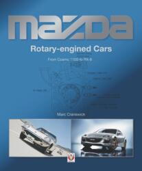 Mazda Rotary-engined Cars (ISBN: 9781787117716)