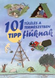 101 tipp túlélés a természetben (2024)