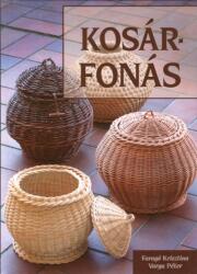 Kosárfonás (ISBN: 9789632786070)