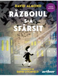 Razboiul s-a sfarsit - David Almond (ISBN: 9786303210407)