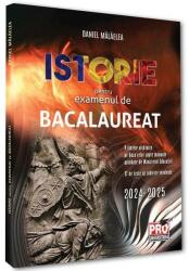 Istorie pentru examenul de bacalaureat - Daniel Malaelea (ISBN: 9786062618919)
