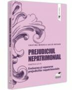 Prejudiciul nepatrimonial. Partea a 2-a. Evaluarea si repararea prejudiciilor nepatrimoniale - Cristina Mihaela Salca Rotaru (ISBN: 9786062616786)