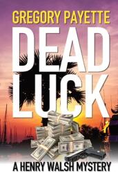 Dead Luck (ISBN: 9781736146590)