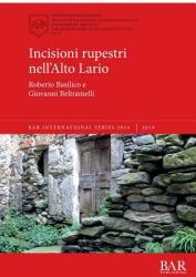 Incisioni rupestri nell'Alto Lario (ISBN: 9781407356419)