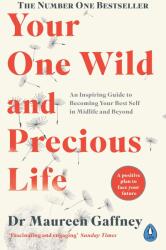 Your One Wild and Precious Life (ISBN: 9780241988770)