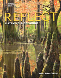 Jonathan Bygrave: Reflect Listening & Speaking 2 Student's Book with Spark platform (ISBN: 9780357449189)