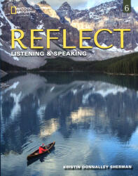 Kristin Donnalley Sherman: Reflect Listening & Speaking 6 Student's Book with Spark platform (ISBN: 9780357449226)
