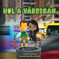HOL A VÁROSBAN (ISBN: 9786150203003)