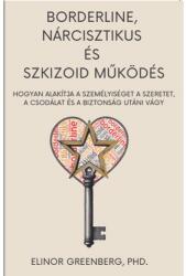 Borderline, nárcisztikus és szkizoid működés (2024)
