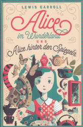 Alice im Wunderland und Alice hinter den Spiegeln (0000)