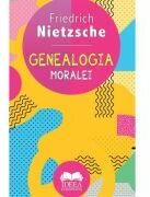 Genealogia moralei - Friedrich Nietzsche (ISBN: 9786303330310)