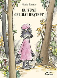 Eu sunt cel mai destept - Mario Ramos (ISBN: 9786068986876)