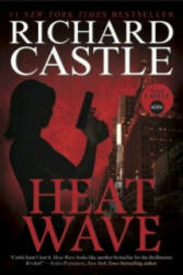 Nikki Heat Book One - Heat Wave (Castle) - Richard Castle (2012)