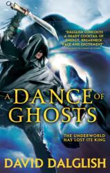 A Dance of Ghosts (ISBN: 9780356502823)