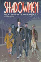Shadowmen (ISBN: 9780974071138)