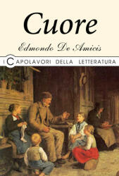 Edmondo De Amicis - Cuore - Edmondo De Amicis (2019)