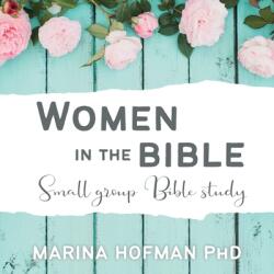 Women in the Bible Small Group Bible Study (ISBN: 9781988928432)