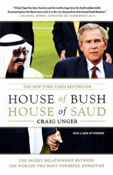 House of Bush, House of Saud - Craig Unger (ISBN: 9780743253390)