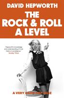 Rock & Roll A Level - The only quiz book you need (ISBN: 9781787634398)