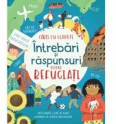 Intrebari si raspunsuri despre refugiati (Usborne) - Adrian Mihaltianu (ISBN: 9786060963226)