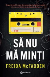 Sa nu ma minti - Freida McFadden (ISBN: 9786303052342)