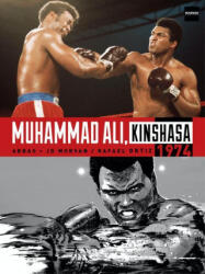 Muhammad Ali, Kinshasa 1974 - Rafael Ortiz, Abbas (ISBN: 9781787736207)