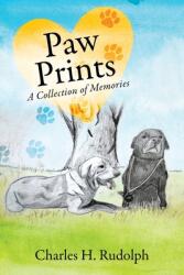 Paw Prints: A Collection of Memories (ISBN: 9781977249814)