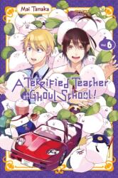 A Terrified Teacher at Ghoul School, Vol. 6 (ISBN: 9781975328467)