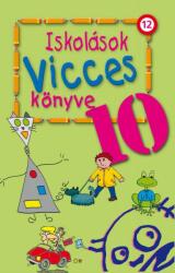 Iskolások vicces könyve 10 (ISBN: 9786155361333)