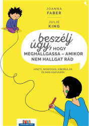 Beszélj úgy, hogy meghallgassa - amikor nem hallgat rád (2024)