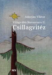 Világváltó nevenincs II. Csillagvitéz (2024)