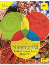 MATEMATICA. Caiet pentru vacanta de vara. Clasa a 7-a - Marius Perianu (ISBN: 9786060766940)