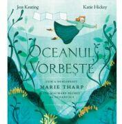 Oceanul vorbeste - Jess Keating (ISBN: 9786060875062)