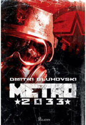 Metro 2033 (ISBN: 9786069611579)