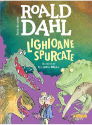 Lighioane Spurcate, Roald Dahl - Editura Art (ISBN: 9786303213651)