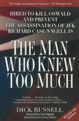 Man Who Knew Too Much - Dick Russell, Carl Oglesby, Lachy Hulme (ISBN: 9780786712427)