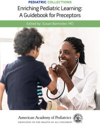 Pediatric Collections: Enriching Pediatric Learning: A Guidebook for Preceptors: A Guidebook for Preceptors (ISBN: 9781610025829)