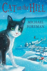 Cat on the Hill - Michael Foreman (2005)